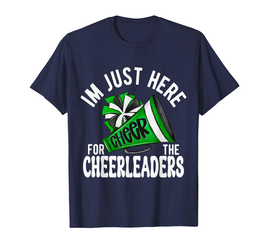 Cheerleader Green Megaphone I'm Just Here Cheerleaders! T-Shirt
