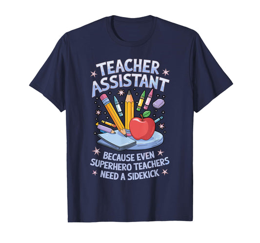 Superhero Sidekick Teaching Teach School Teacher Assistant T-Shirt