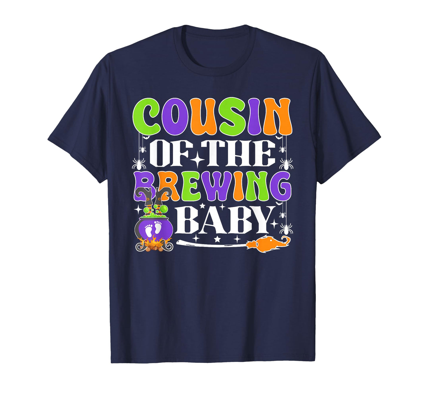 Cousin of The Brewing Baby Halloween Witch Baby Shower T-Shirt