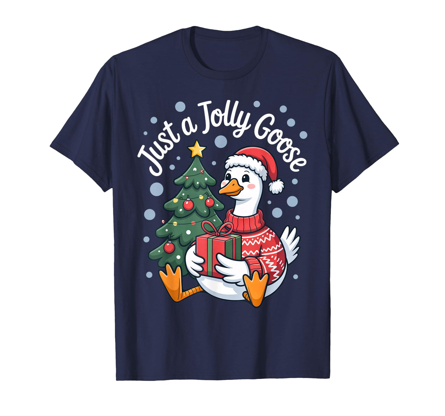 just a Jolly Goose Lover Holiday Season Animal Party T-Shirt