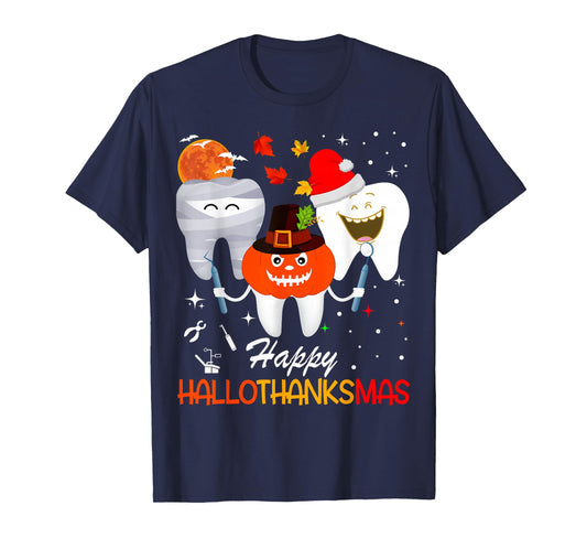 Dental Dentist Happy HallowThanksMas Christmas Thanksgiving T-Shirt