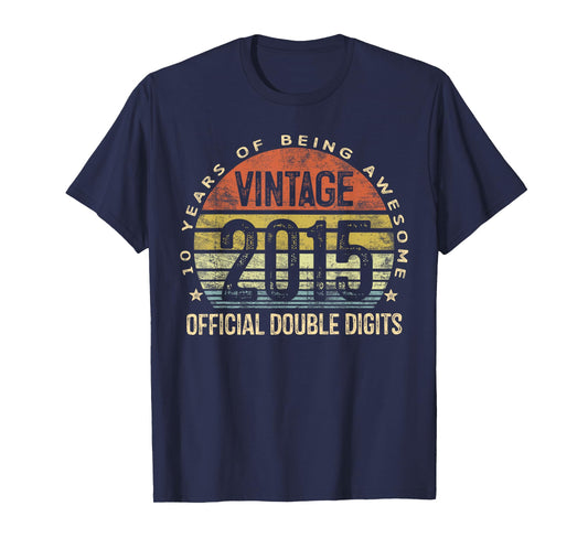 Vintage 2015 Official Double Digits 10-Yr-Old 10th Birthday T-Shirt