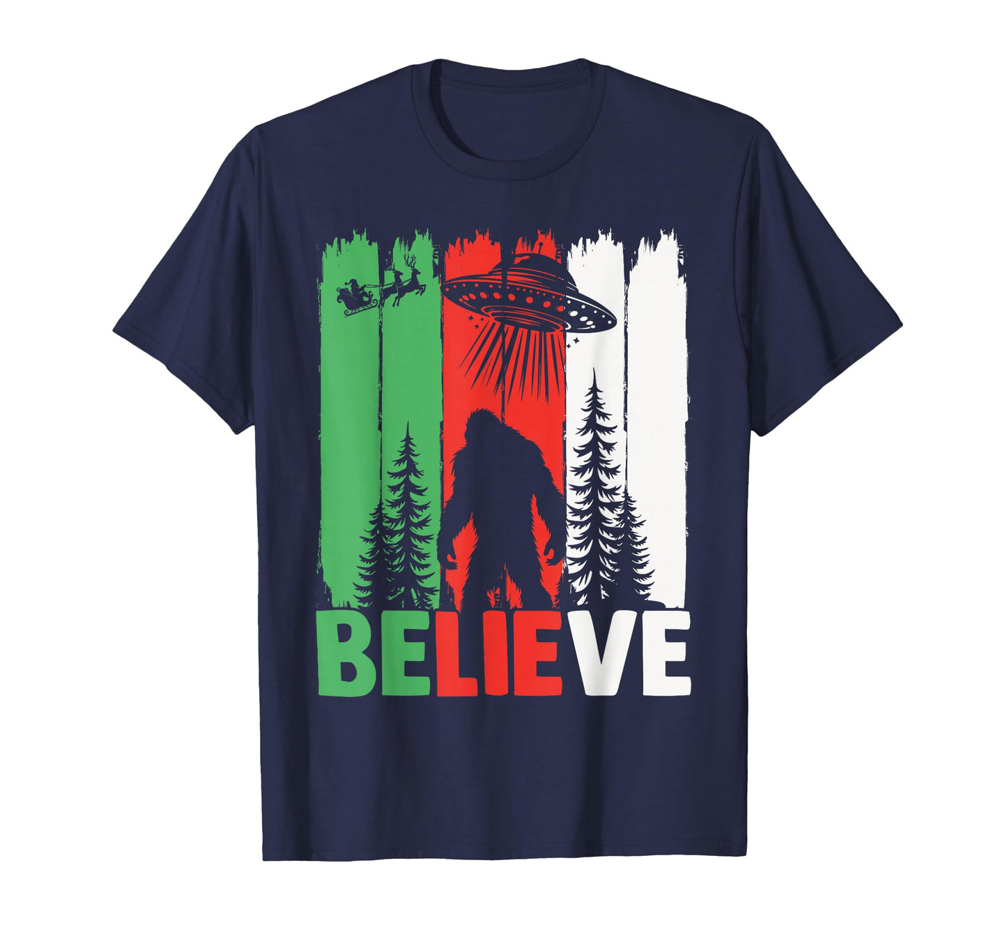 Bigfoot Believe UFO Aliens Santa Claus Reindeer Christmas T-Shirt