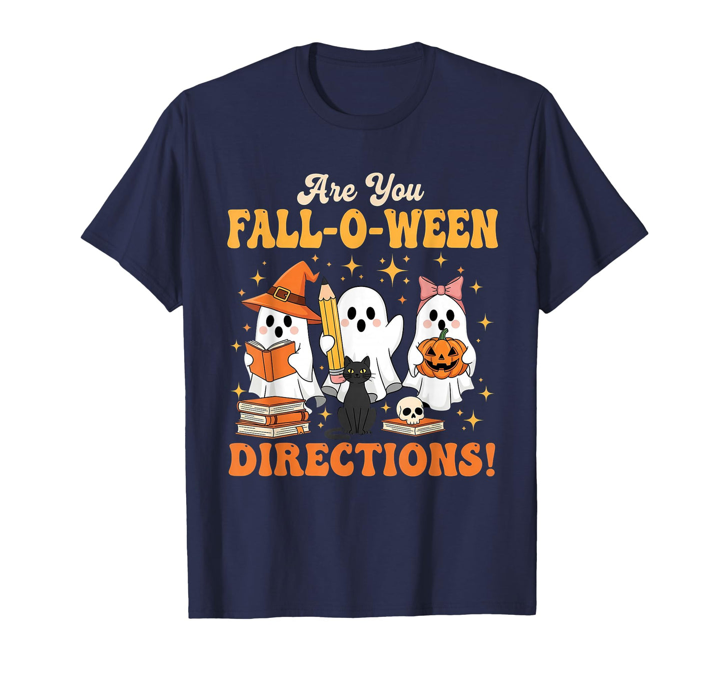 are You Fall O Ween Directions Funny Teacher Ghost T-Shirt