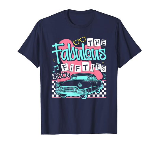 The Fabulous Fifties 1950s Classic Car T-Shirt