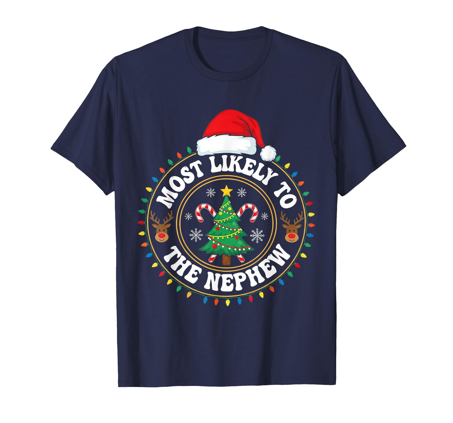 Most Likely to Spoil The Nephew Christmas Party Family T-Shirt