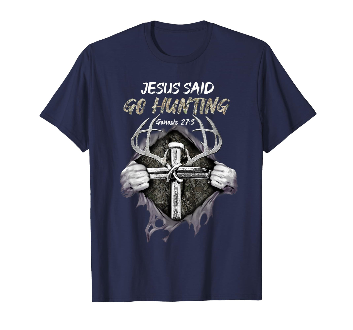 Jesus Go Hunting Genesis 27:3 Hunting Christian T-Shirt