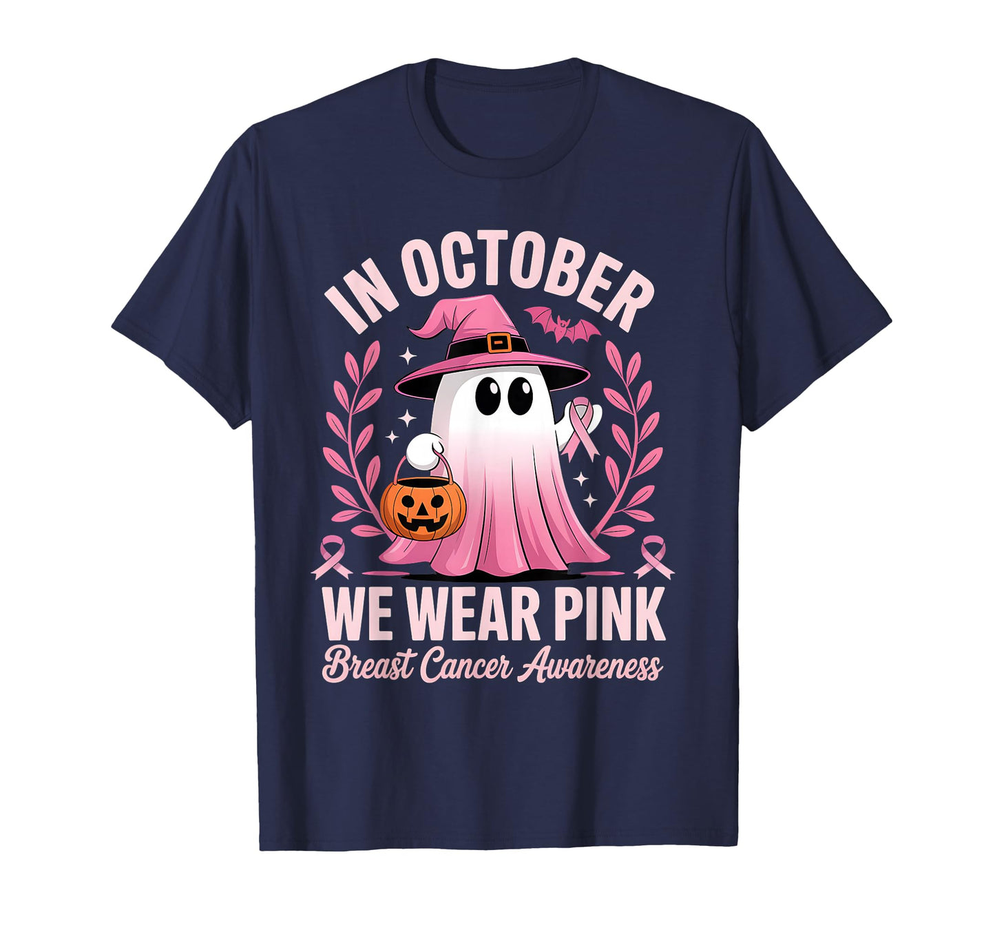 in October We Wear Pink Women Ghost Breast Cancer Awareness T-Shirt