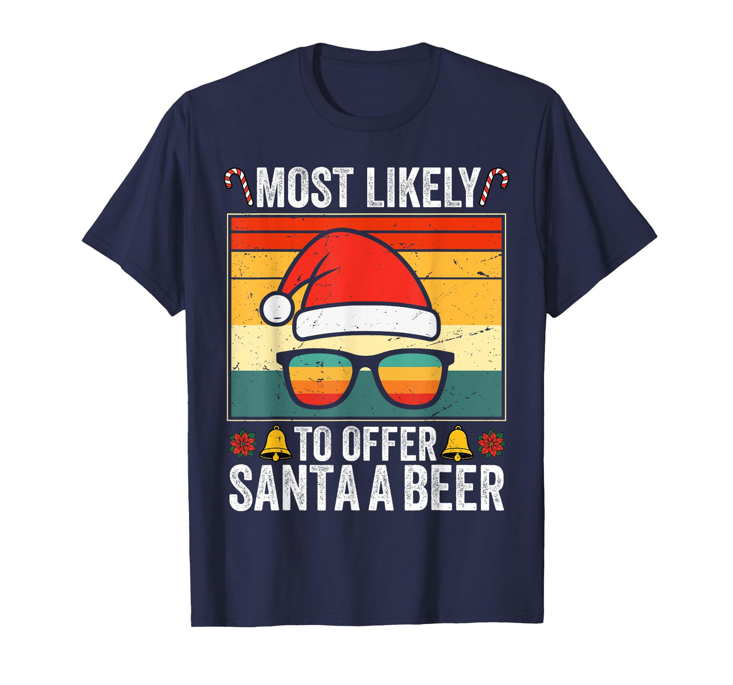 Most Likely to Offer Santa A Beer Family Matching T-Shirt