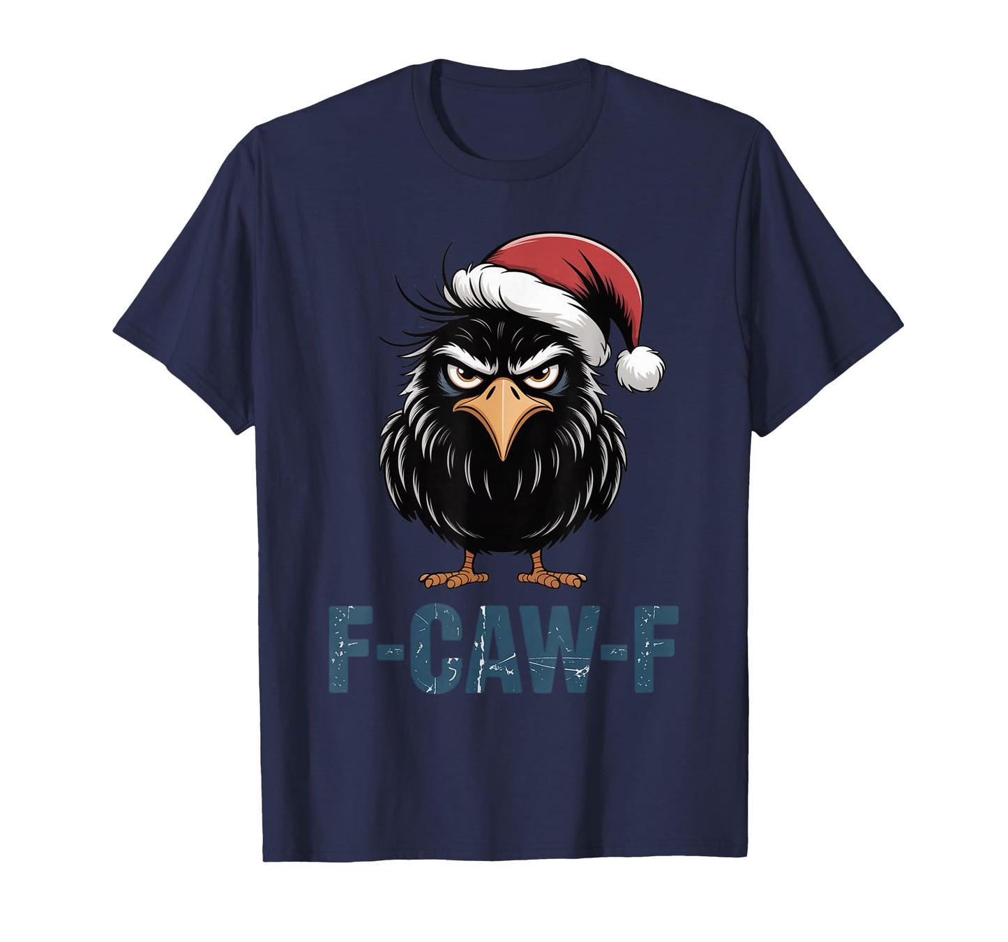 F-Caw-F Funny Black Bird Crow Gothic Raven Santa Halloween T-Shirt