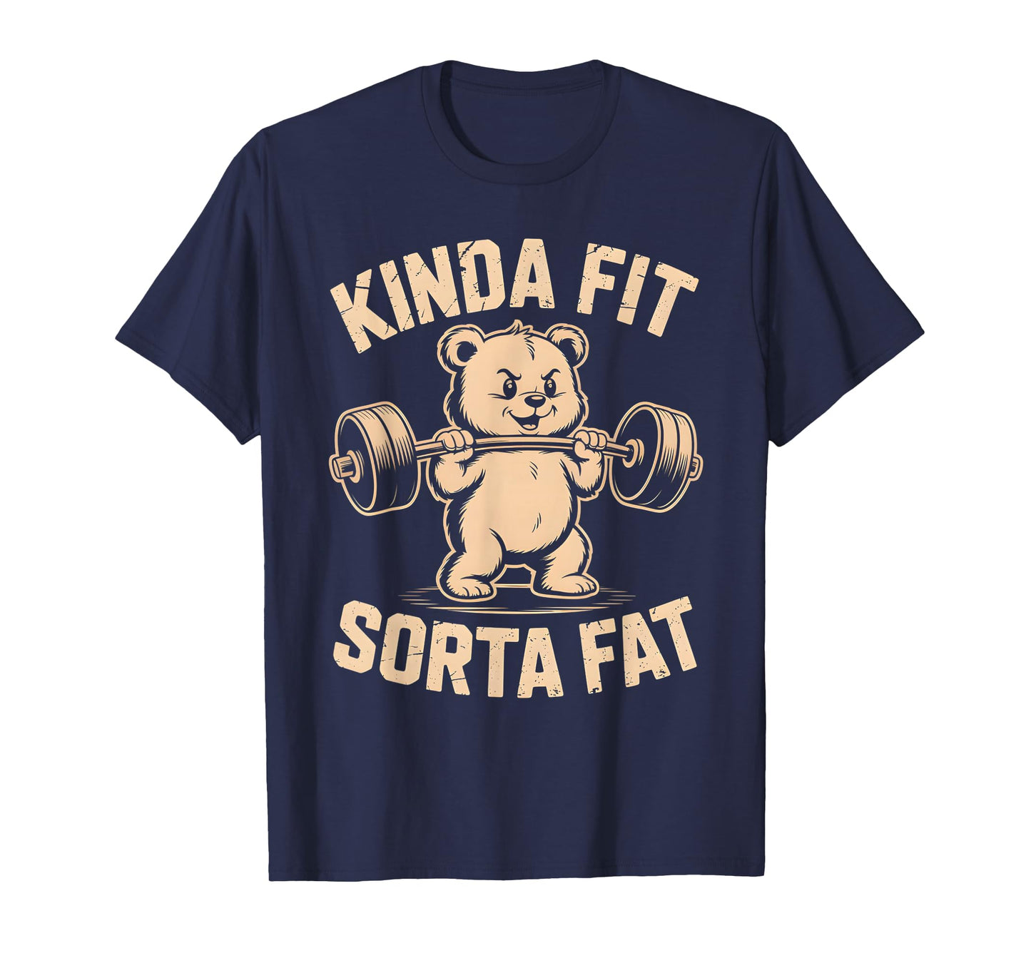 Kinda Fit Sorta Fat Funny Cute Bear Weightlifter Workout Gym T-Shirt