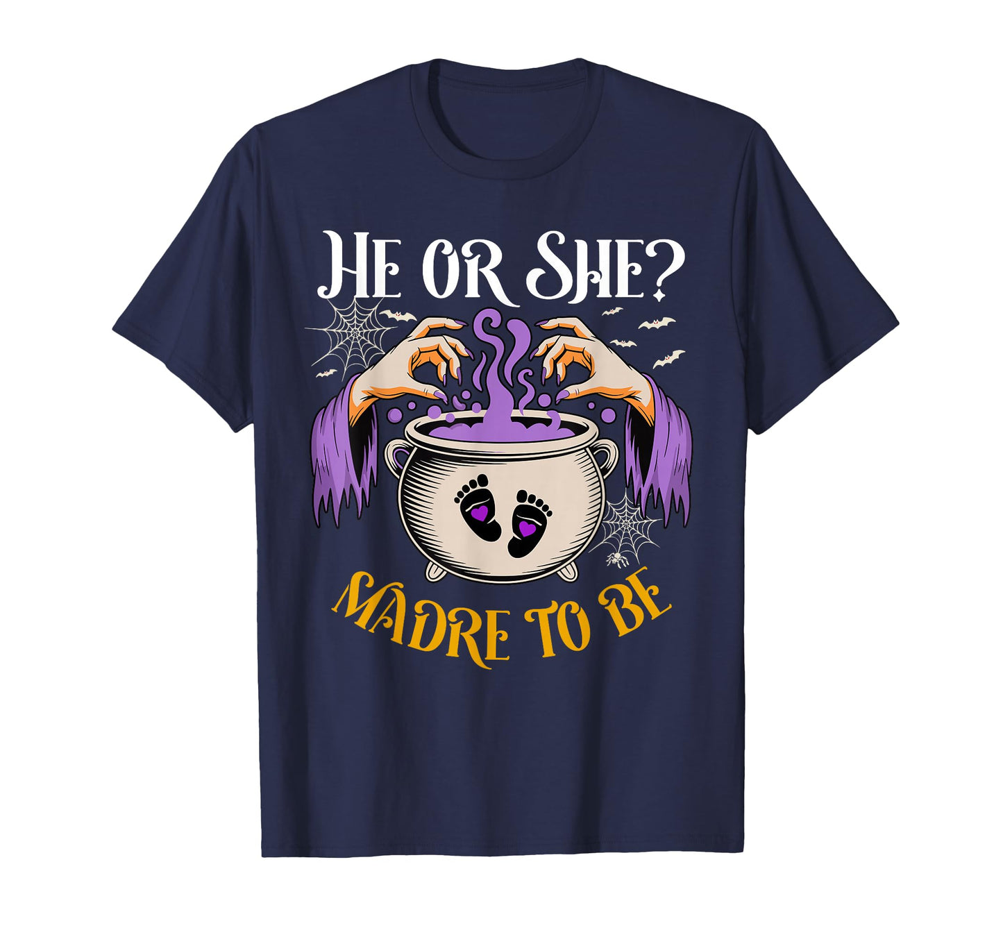 He Or She Madre to Be Baby Reveal Halloween Costume T-Shirt