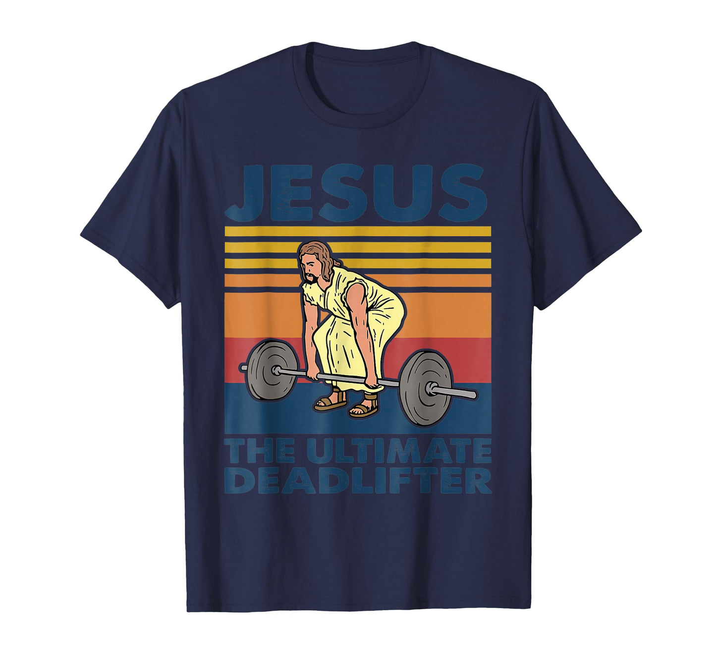 Jesus The Ultimate Deadlifter Funny Vintage Gym Christian T-Shirt