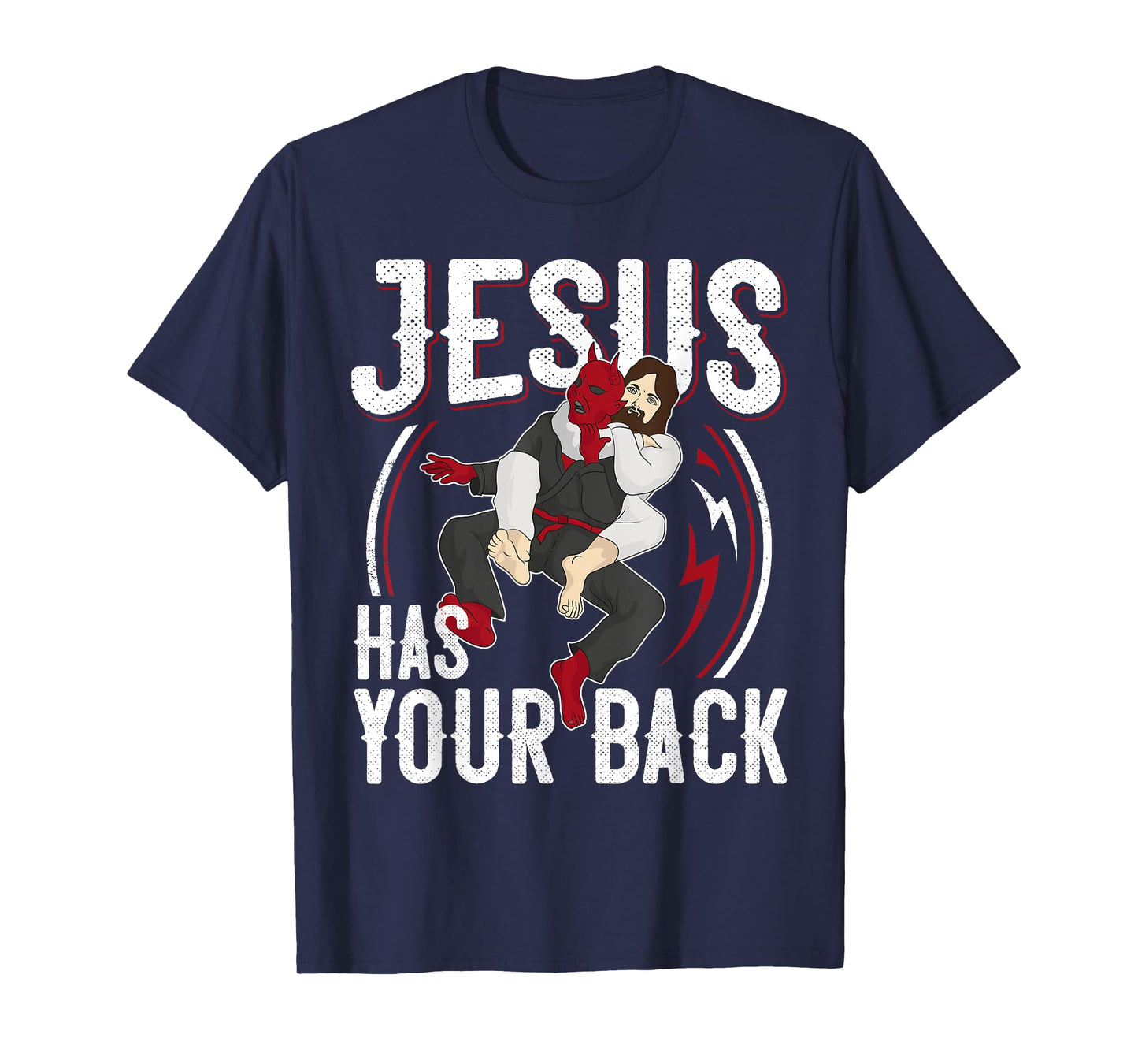 Jesus Has Your Back Shirt Brazilian Jiu Jitsu BJJ Christian T-Shirt