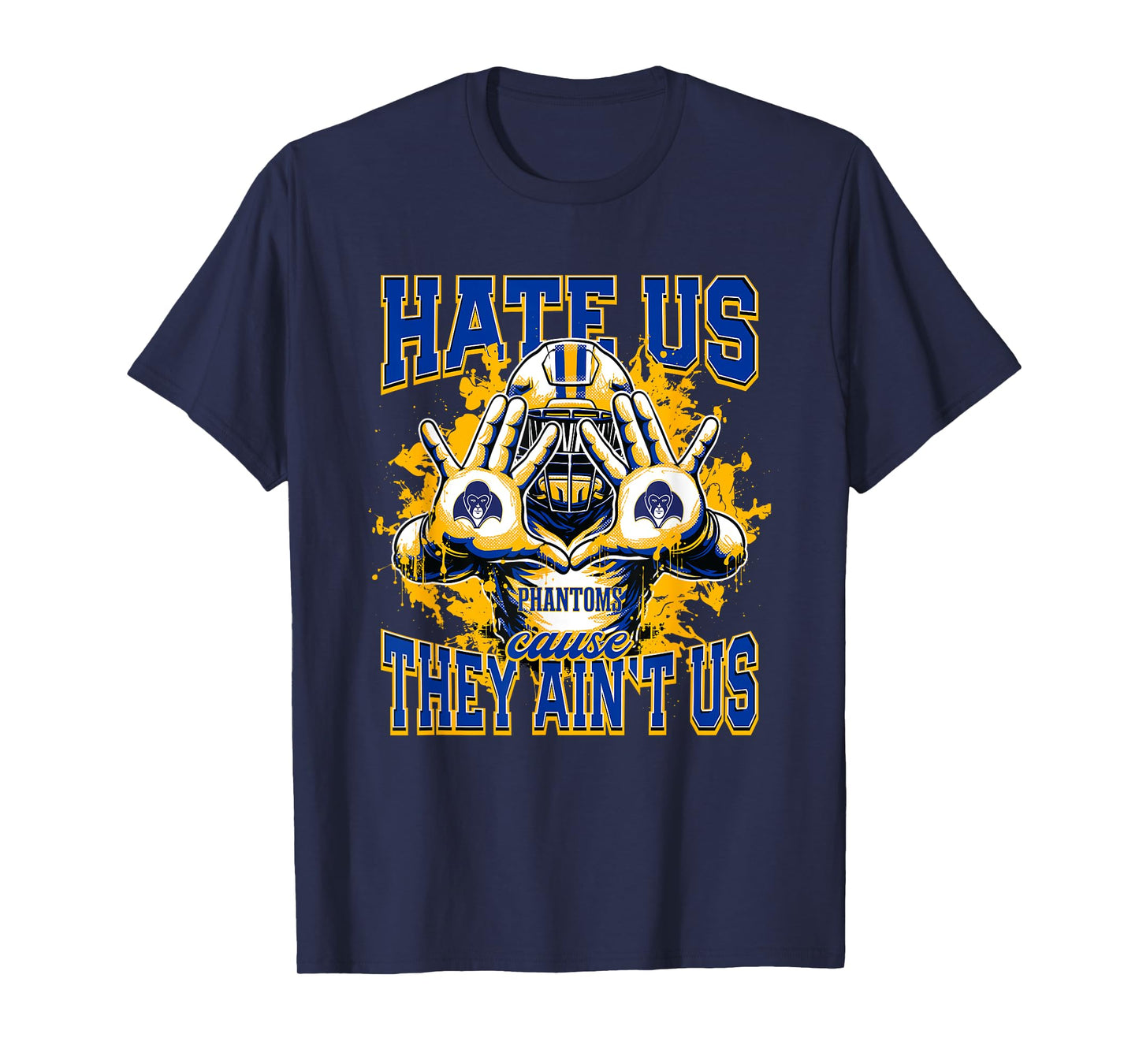 Phoebus Phantoms Logo Hate Us Cause They Ain't HS T-Shirt