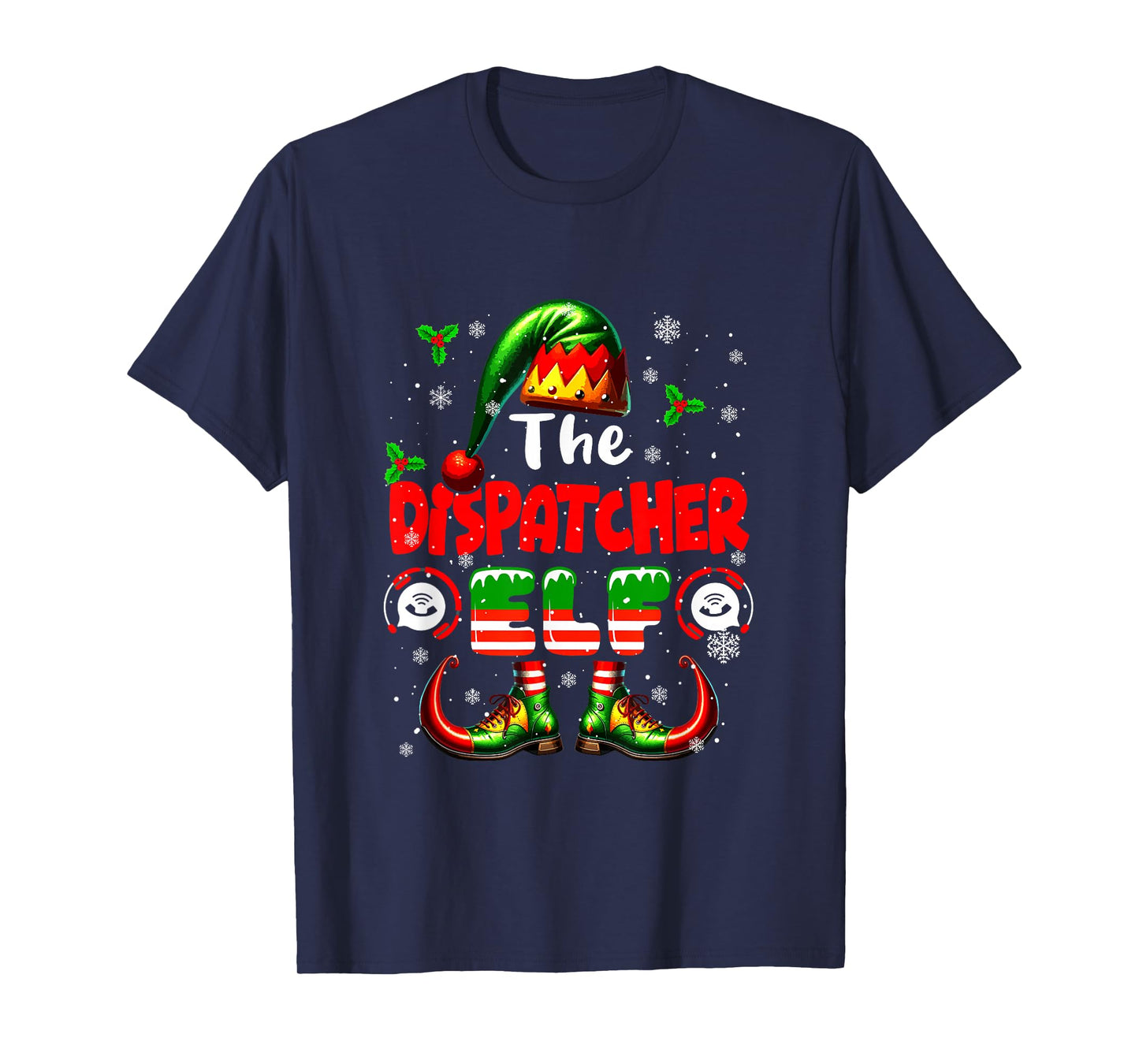 The Dispatcher Elf Christmas Funny Job Team Matching Parties T-Shirt