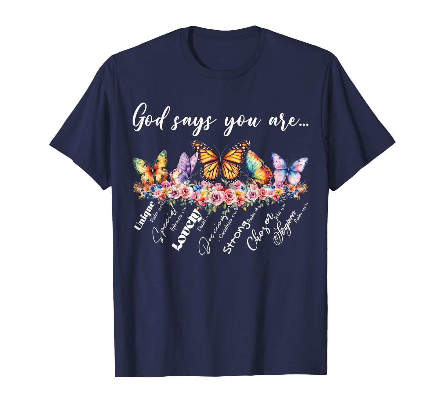 God Says You Are Bible Verse Religious Christian Butterfly T-Shirt