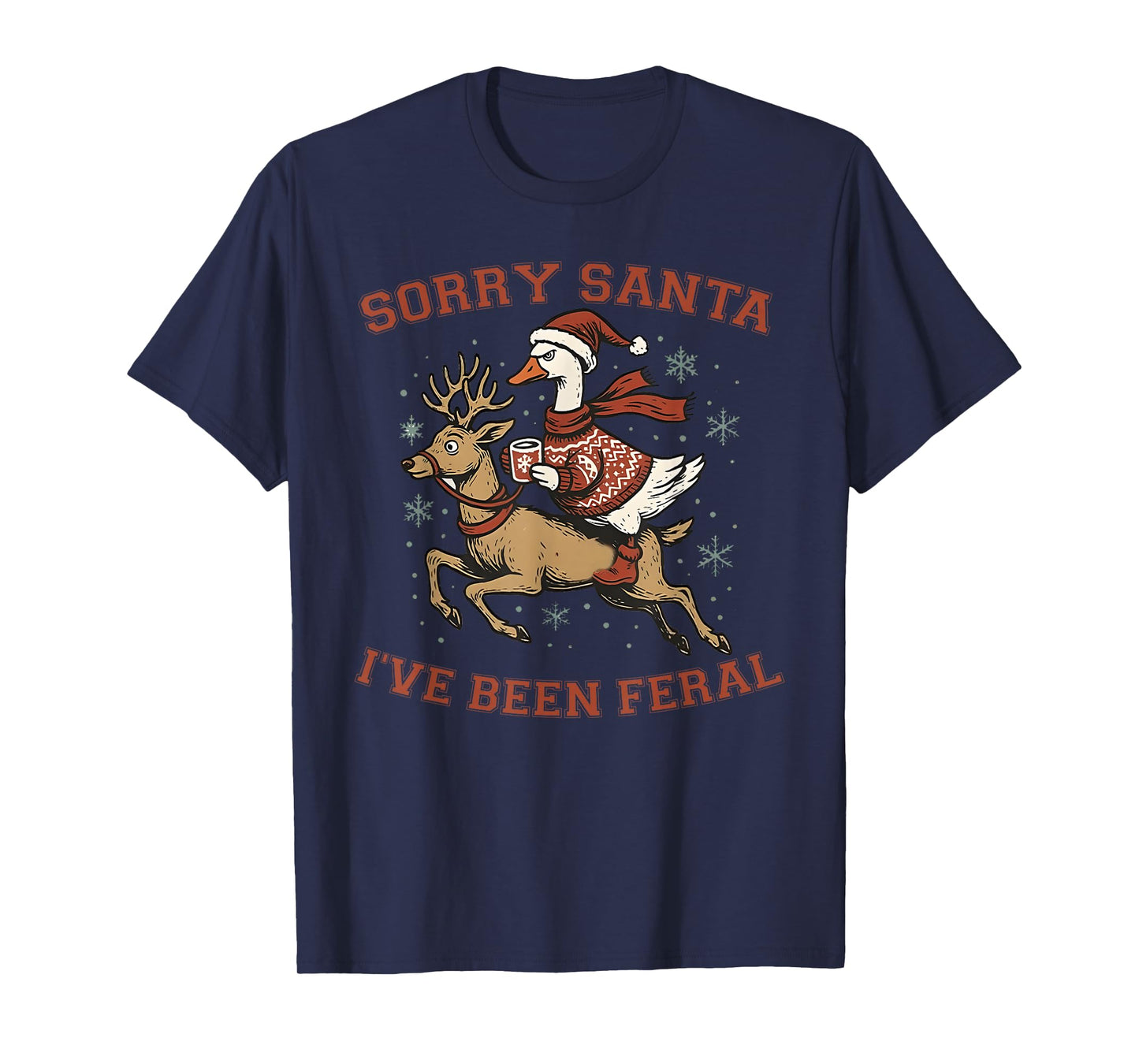 Santa, I've Been Feral, Naughty, Xmas, Witty T-Shirt
