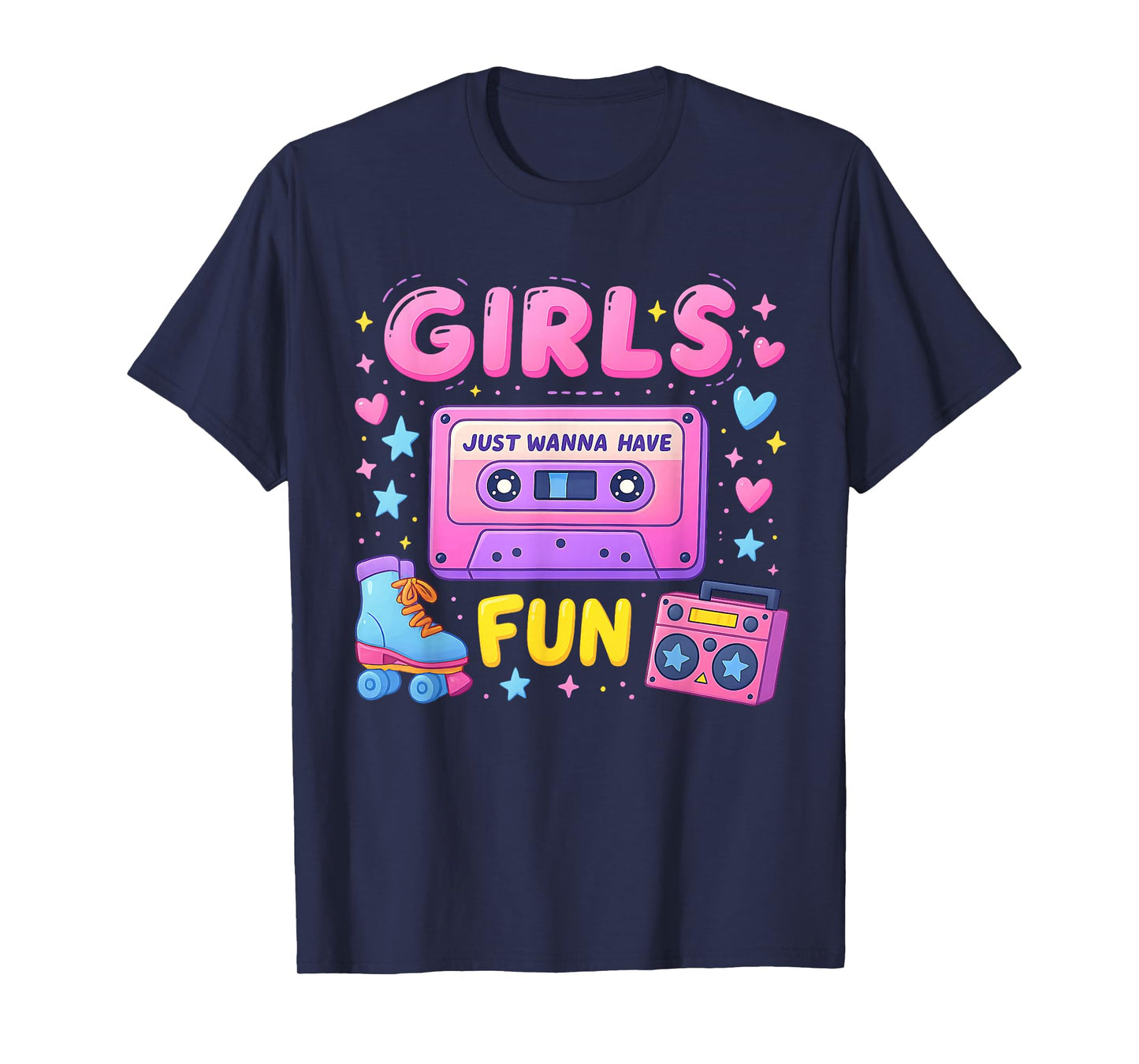 Old School Memory Girls Just Wanna Have Fun Artwork T-Shirt