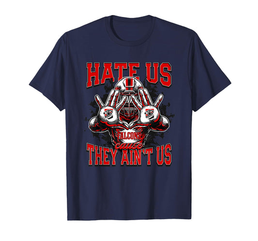 Fairfield Union Falcons Logo Hate Us Cause They Ain't HS T-Shirt