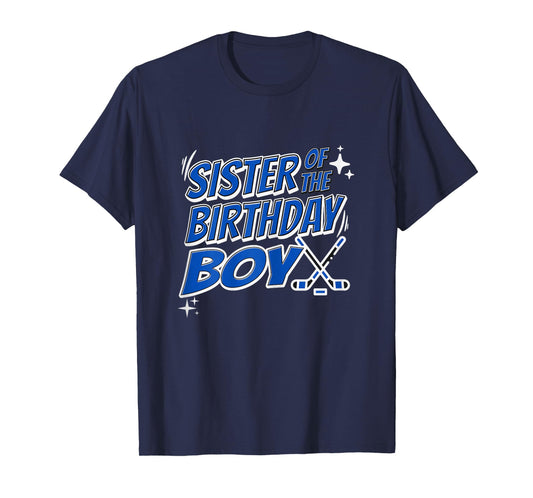 Sister Of The Birthday Boy Hockey Matching Sibling Fun Party T-Shirt