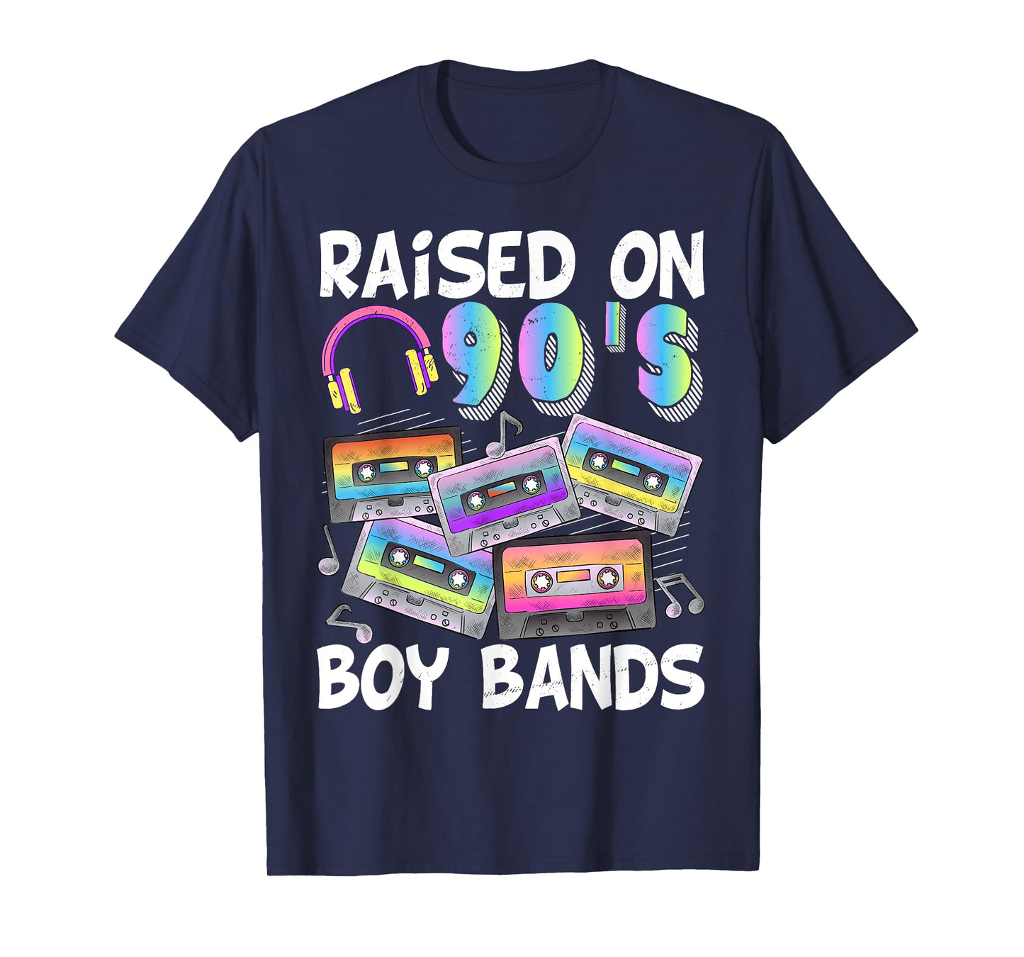 Raised On 90s BoyBand Cassette Tape Retro 90s Music Lover T-Shirt