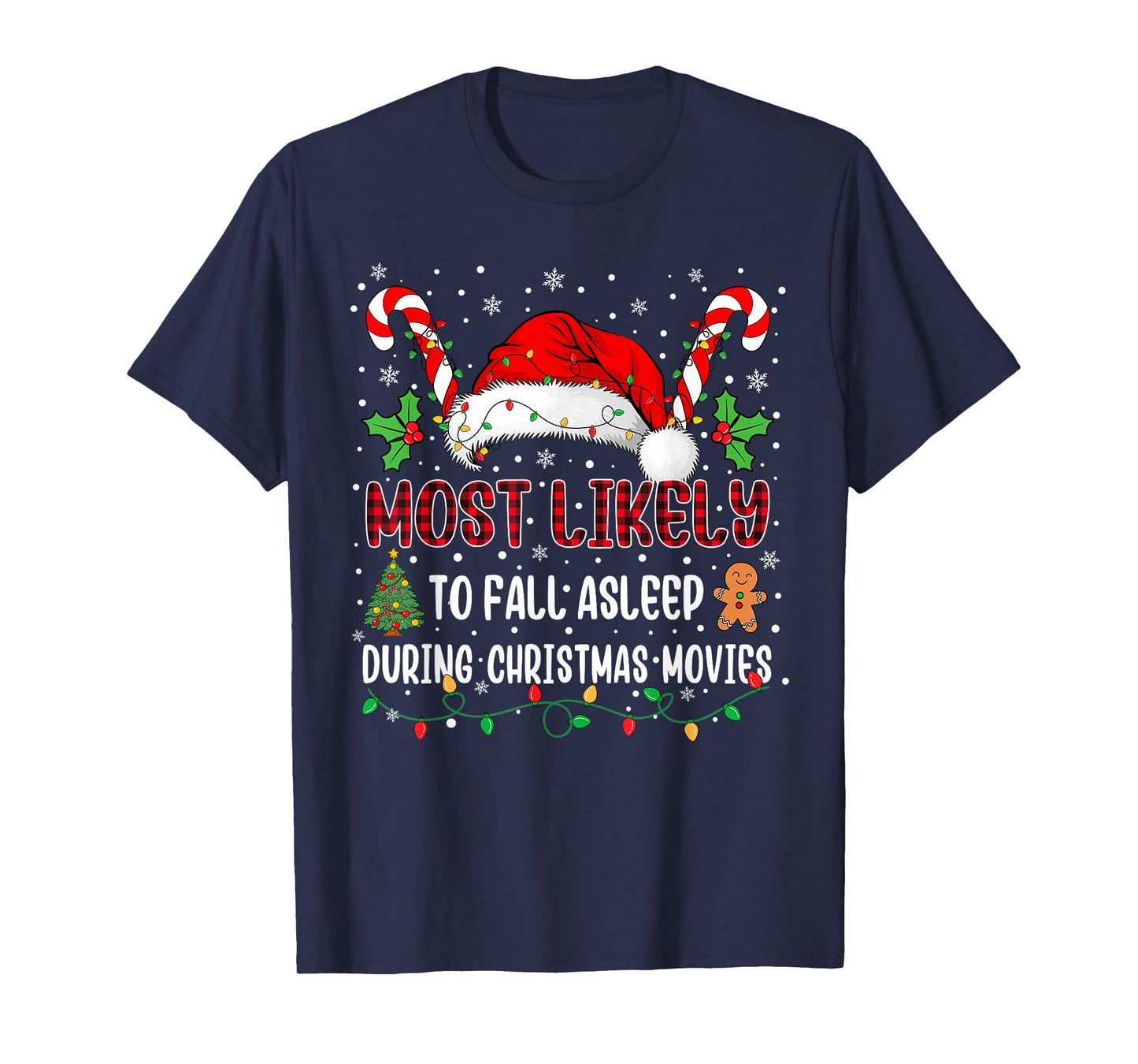 Most Likely to Fall Asleep During Christmas Movies Family T-Shirt