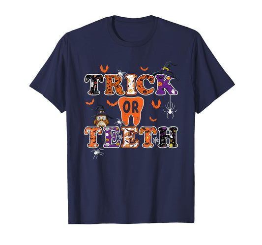 Trick Or Teeth Dental Squad Funny Halloween Dental Costume T-Shirt