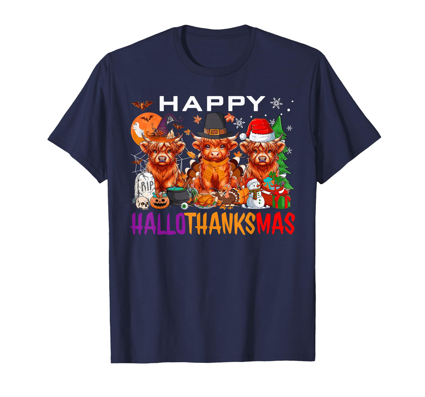Happy Hallothanksmas Cows Halloween Thanksgiving Christmas T-Shirt