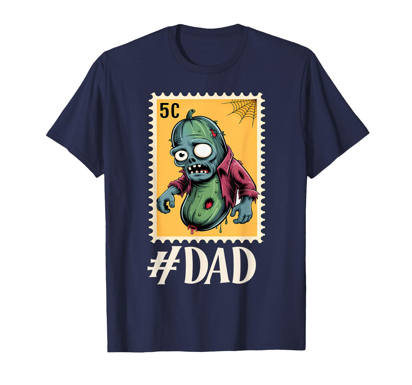 Creepy Cucumber Squad – Funny Halloween Stamp #DAD T-Shirt