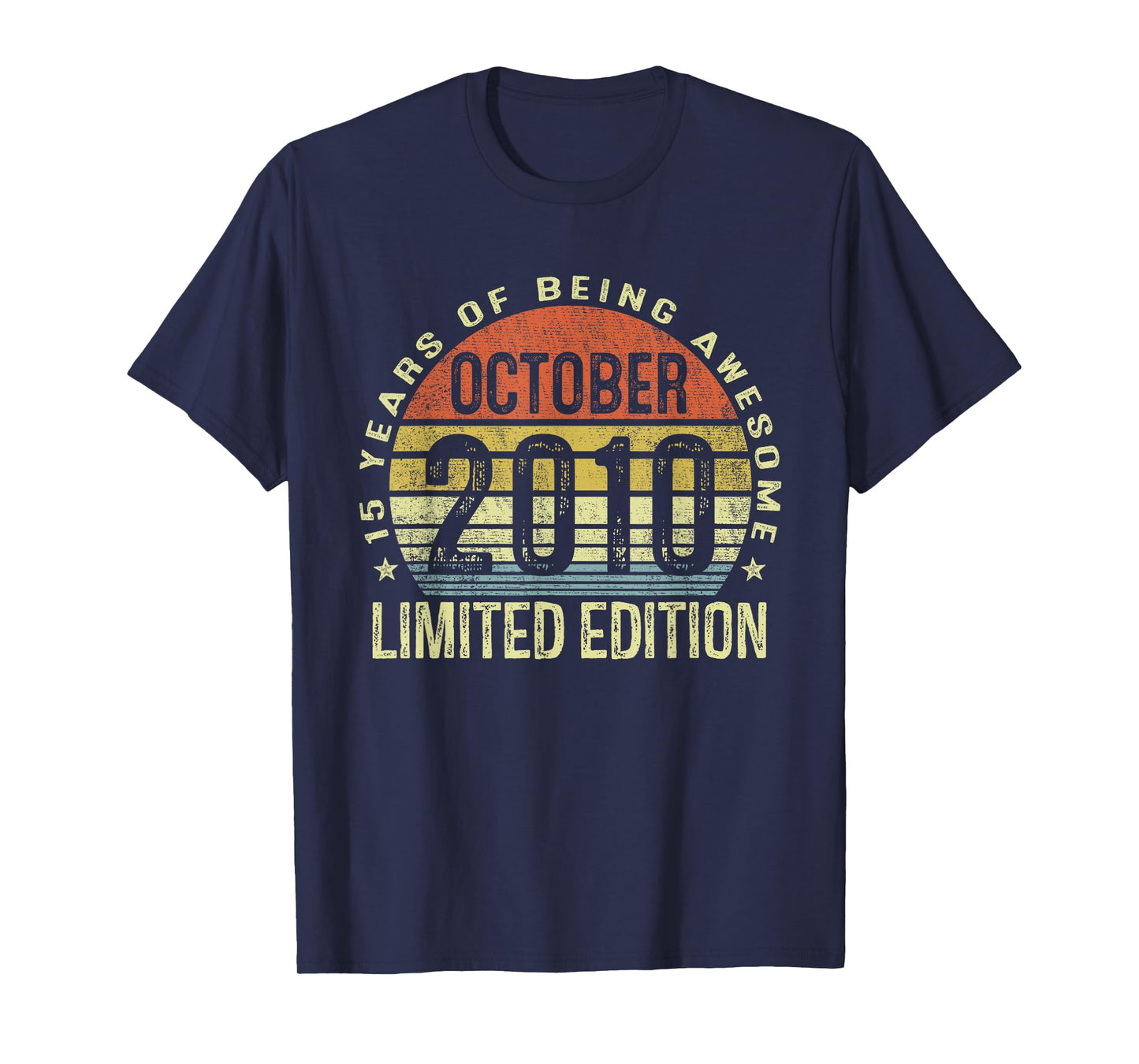 October 2010 15th Birthday Gifts Boy Girl Kid 15 Year Old T-Shirt