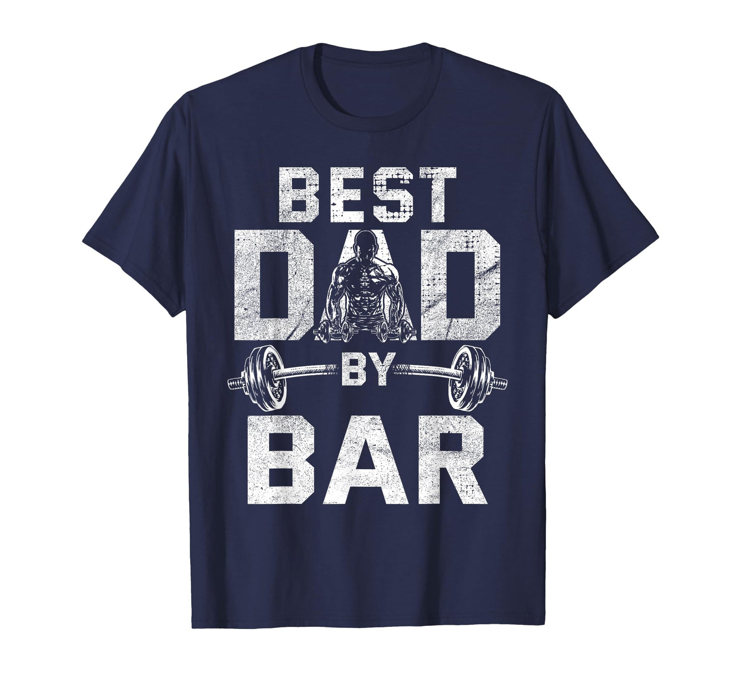 Best Dad By Bar for Gym Workout Dads for Fathers Day T-Shirt