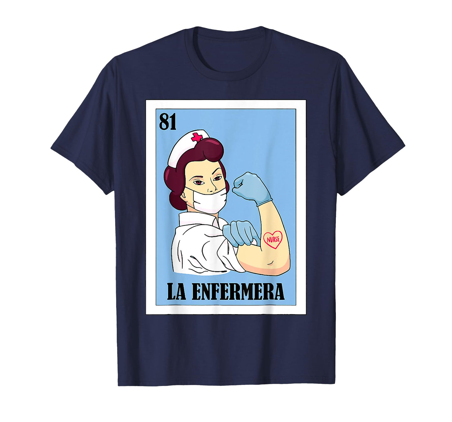 La Enfermera Spanish Nurse Lottery Mexican Card T-Shirt
