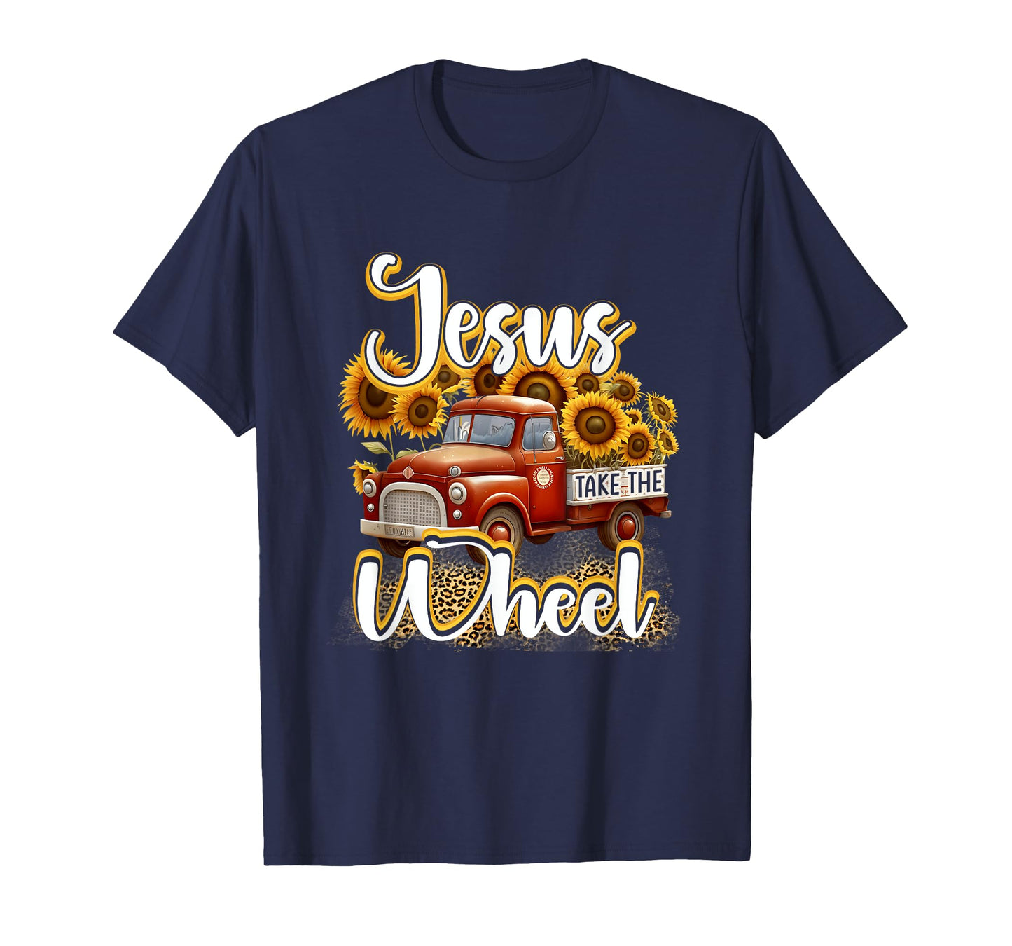 Sunflower Jesus Take The Wheel Christian Leopard Print T-Shirt
