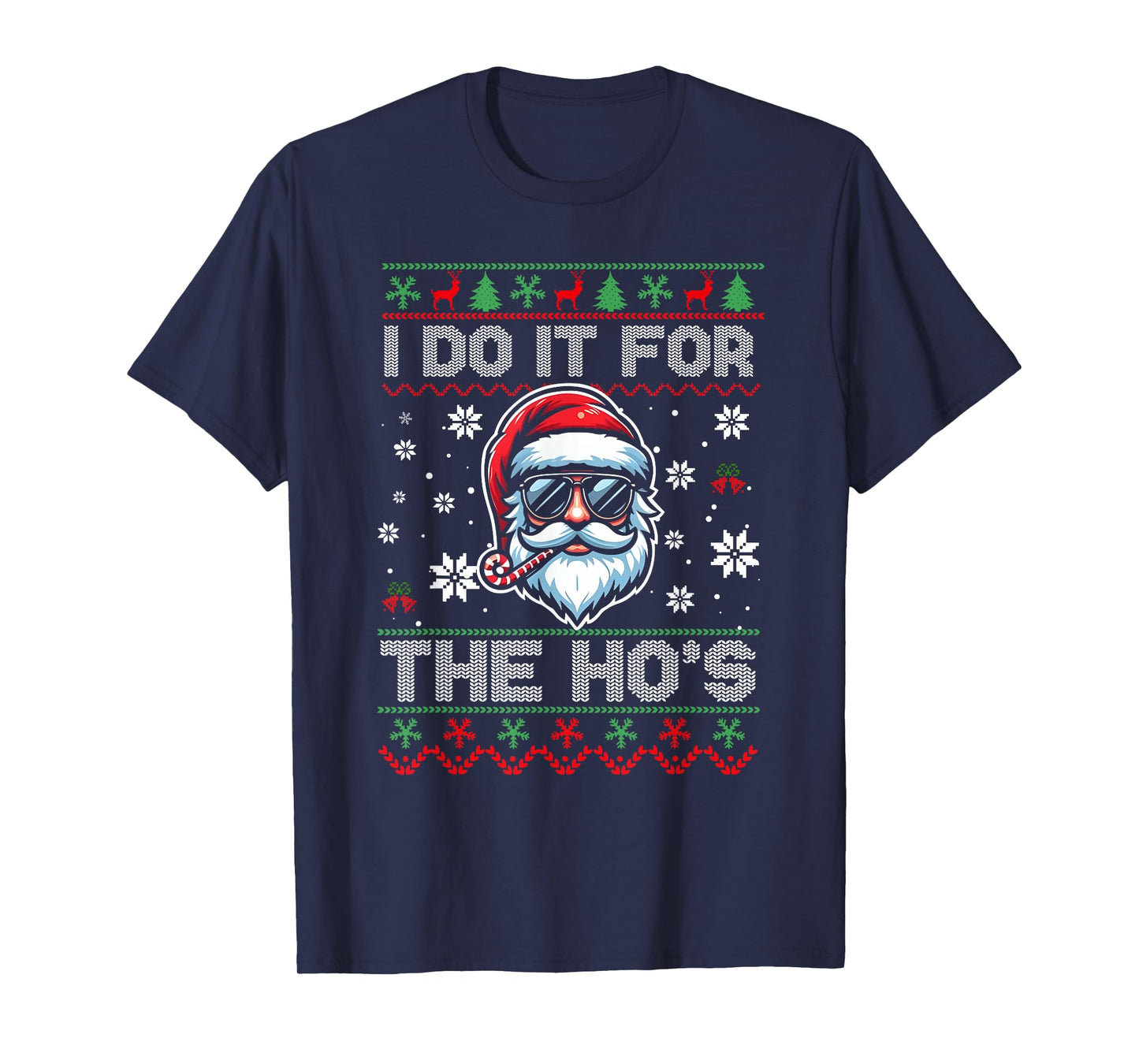 I Do It for The Ho's Funny Inappropriate Christmas Men Santa T-Shirt