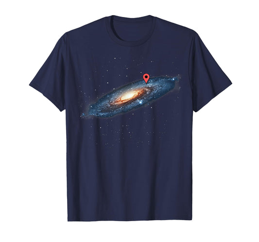 Milky Way Galaxy Universe Location Pin Space Cosmic Funny T-Shirt