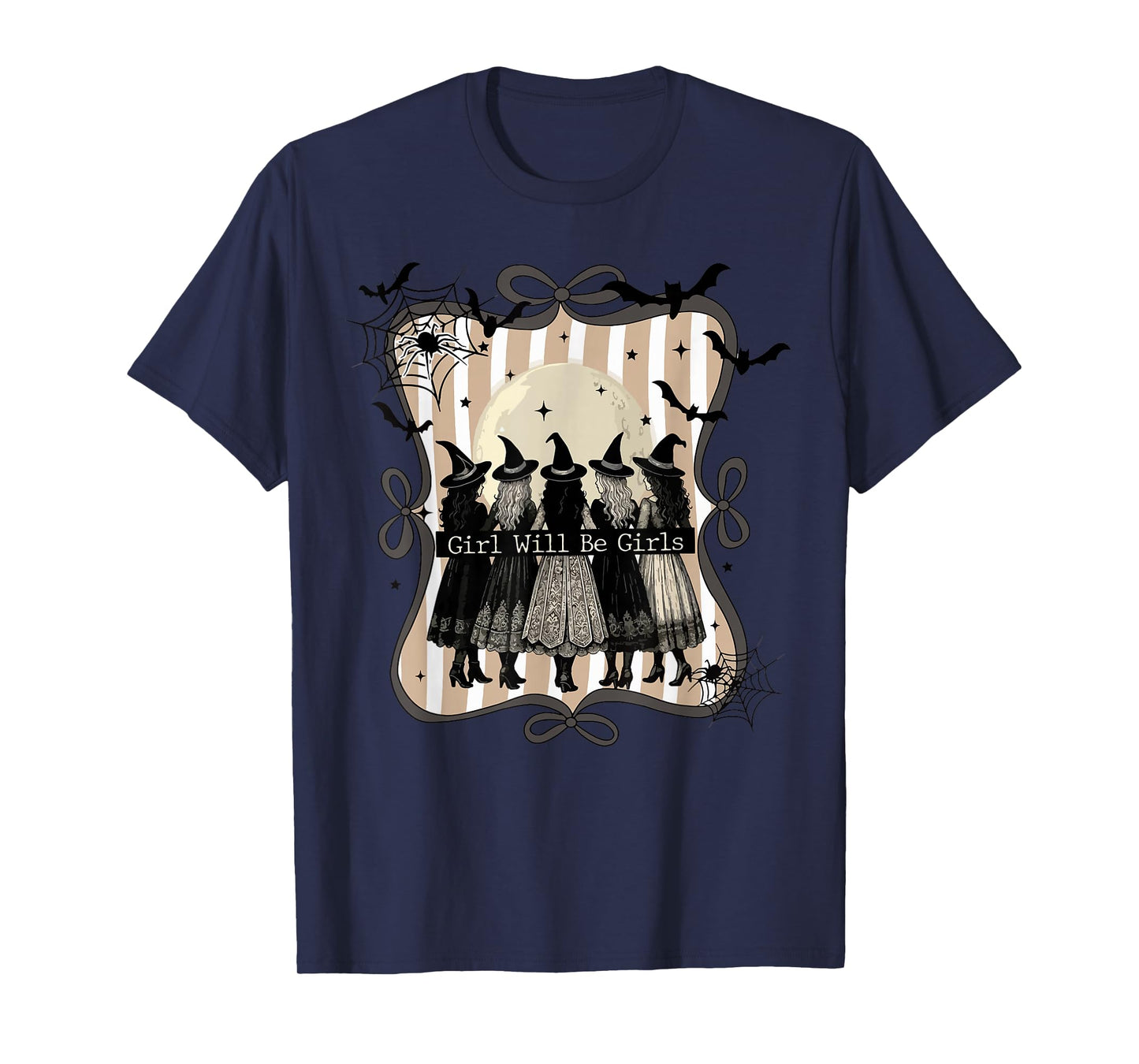 Girl Will Be Girl Witch Halloween Funny Witchy Coquette T-Shirt