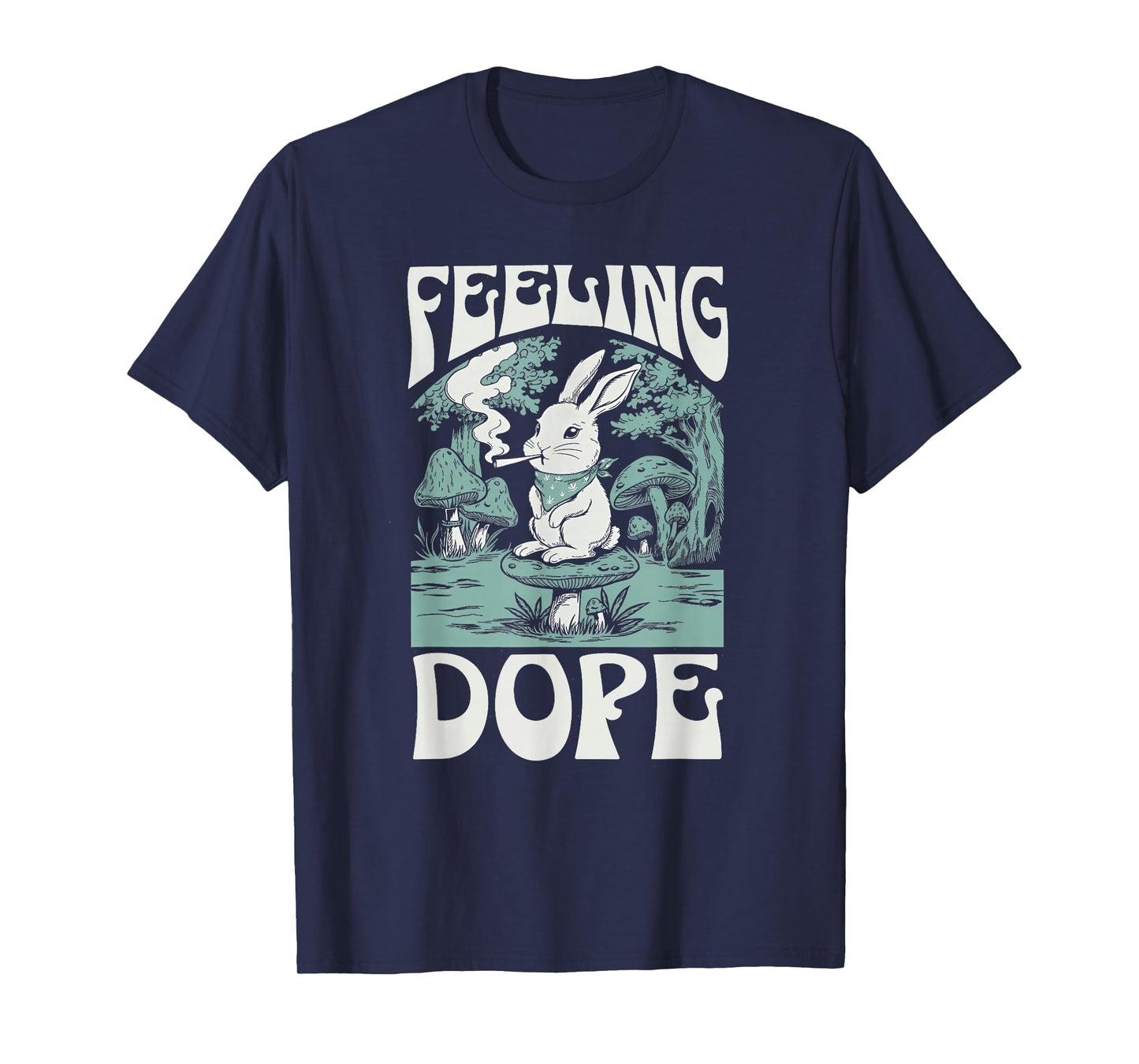 Feeling Dope Bunny 420 Day Vintage Funny Weed Magic Mushroom T-Shirt