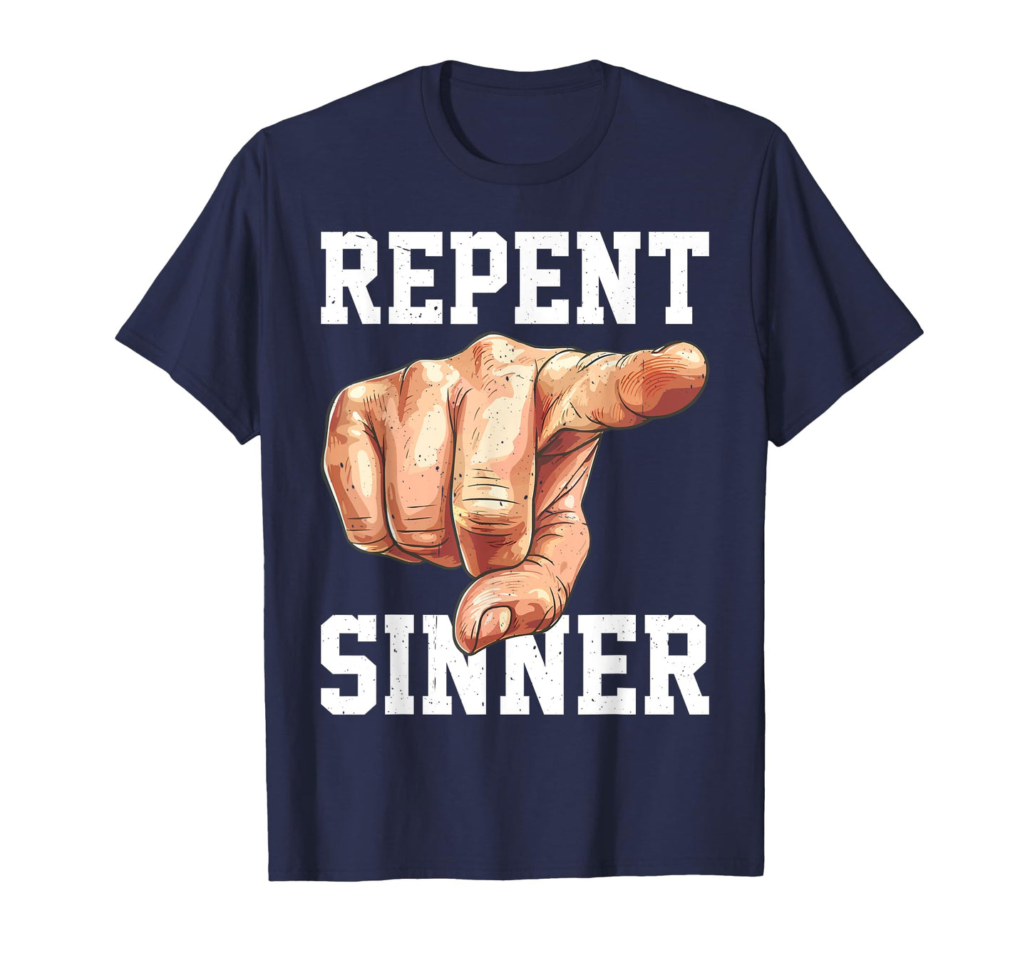 Repent Sinner |||---- T-Shirt