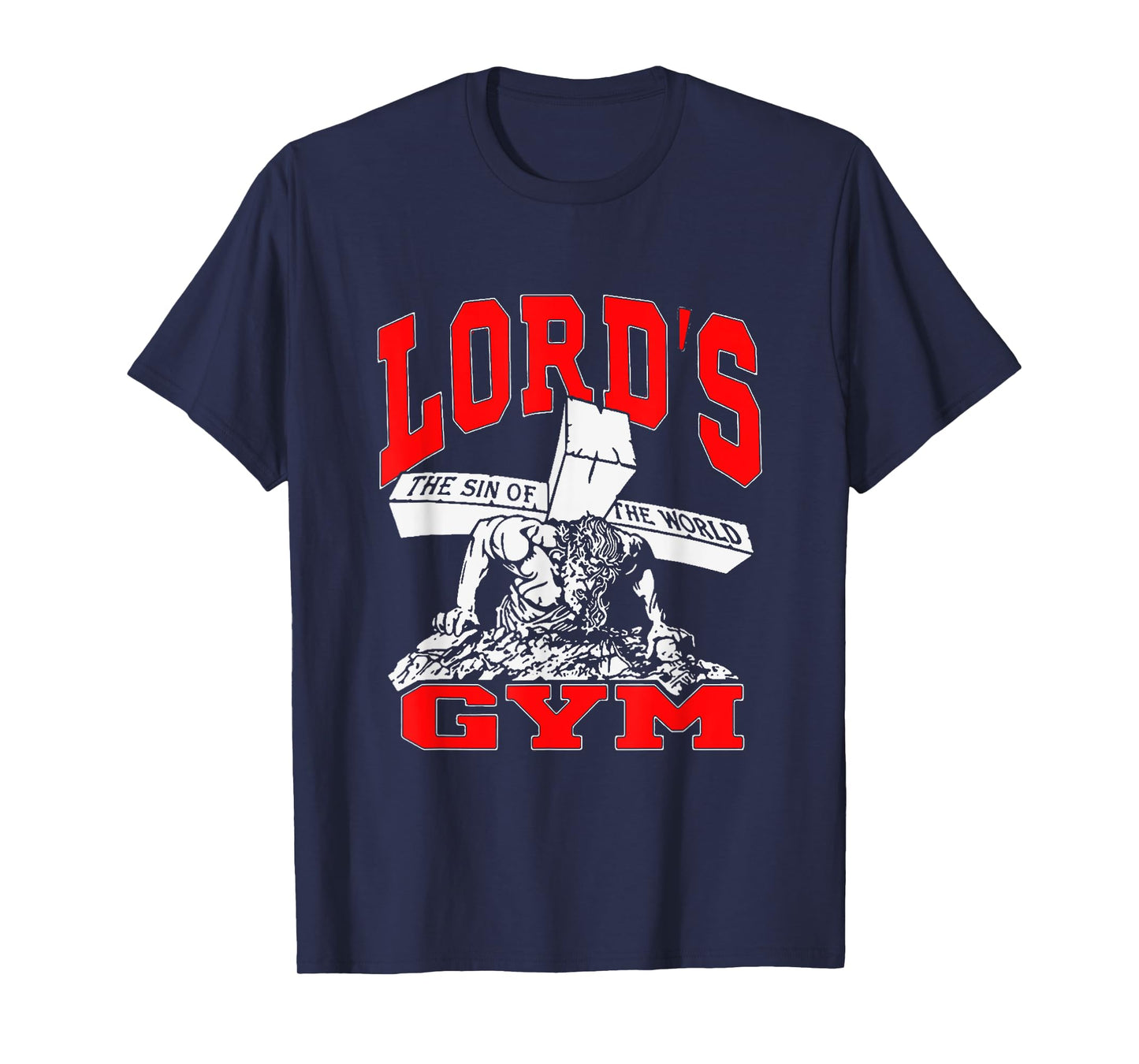 Lords Gym - Lord's The Sin of World Jesus T-Shirt