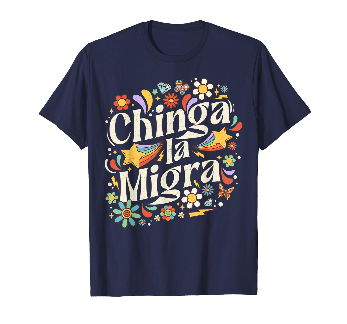 Chinga La Migra Retro Flowers Aesthetics Floral Vintage T-Shirt