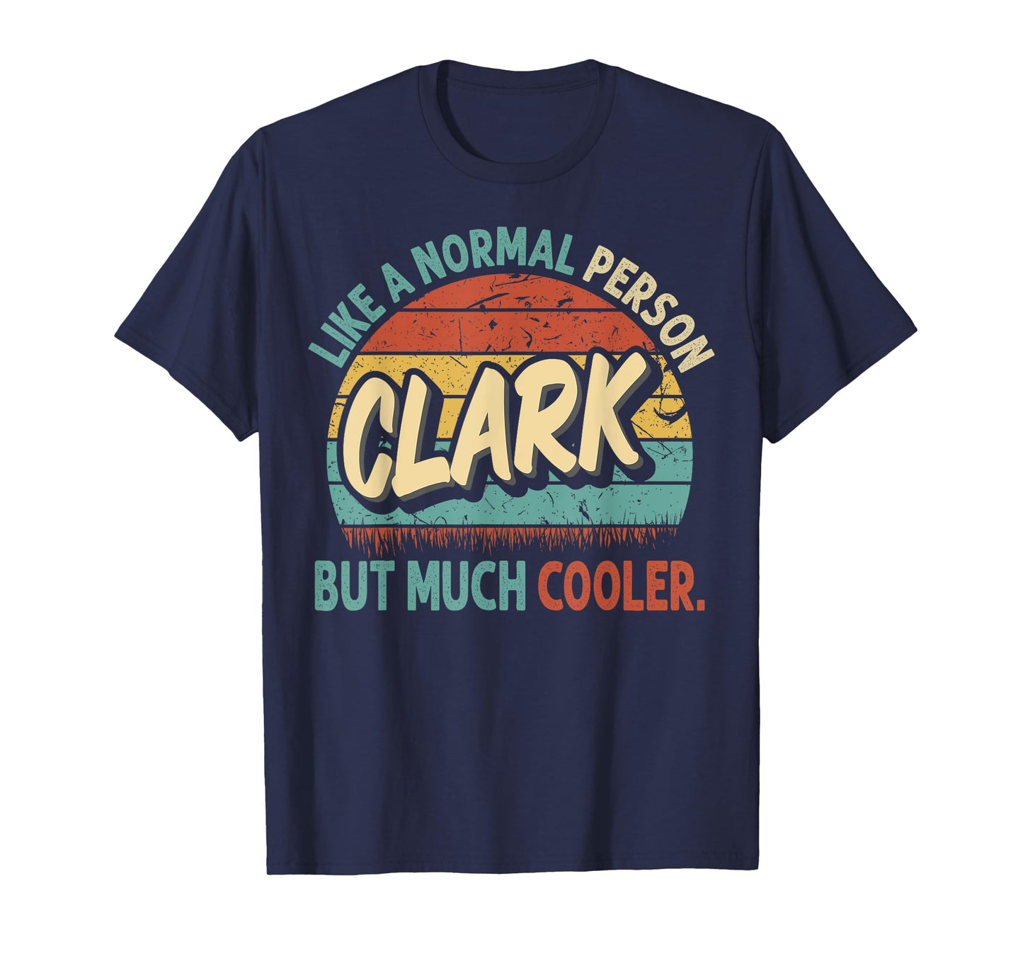 CLARK Like A Normal Person But Much Cooler Vintage T-Shirt