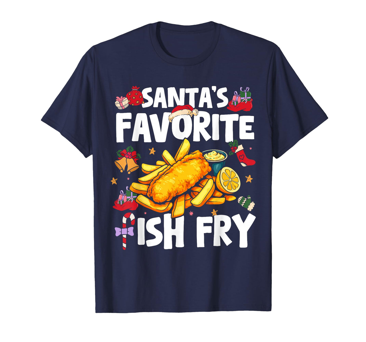 Santas Favorite Fish Fry Fried Fish Xmas Christmas T-Shirt
