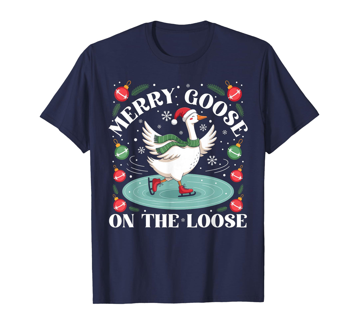 Merry Goose On The Loose Funny Silly Goose Santa Christmas T-Shirt