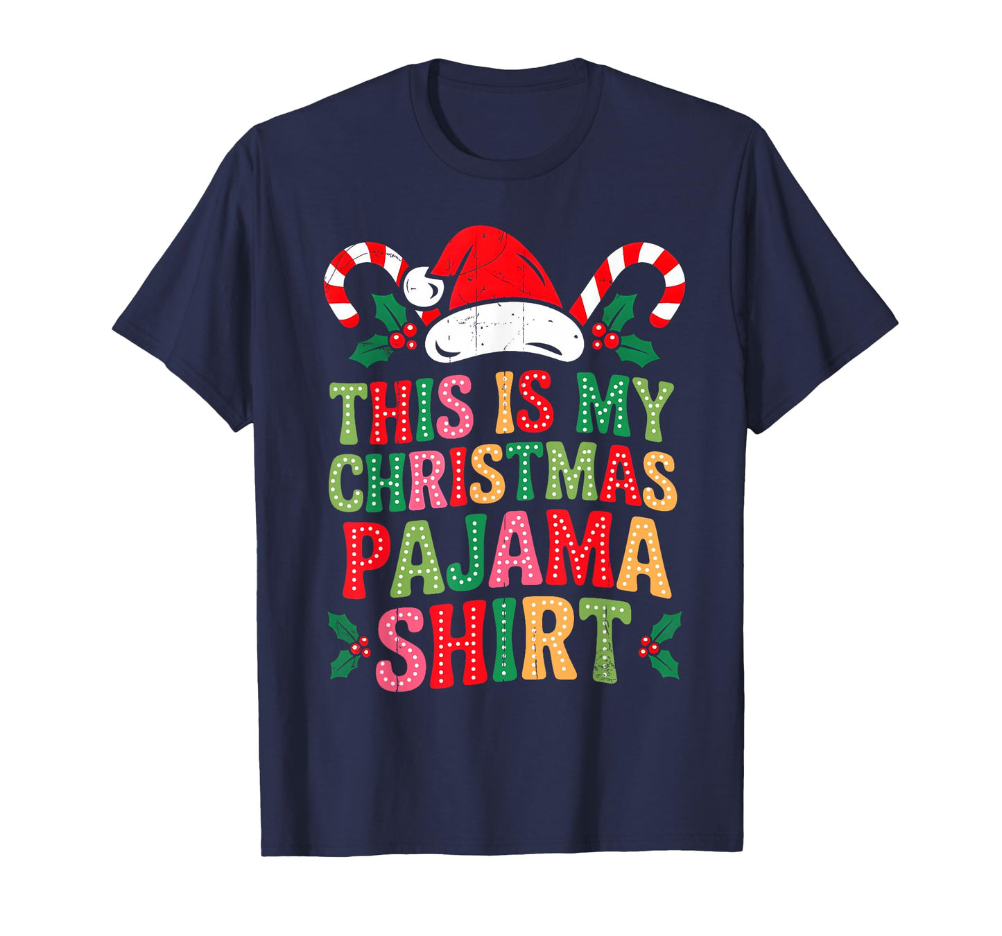 Groovy This is My Christmas Pajama Shirt Funny Xmas Family T-Shirt