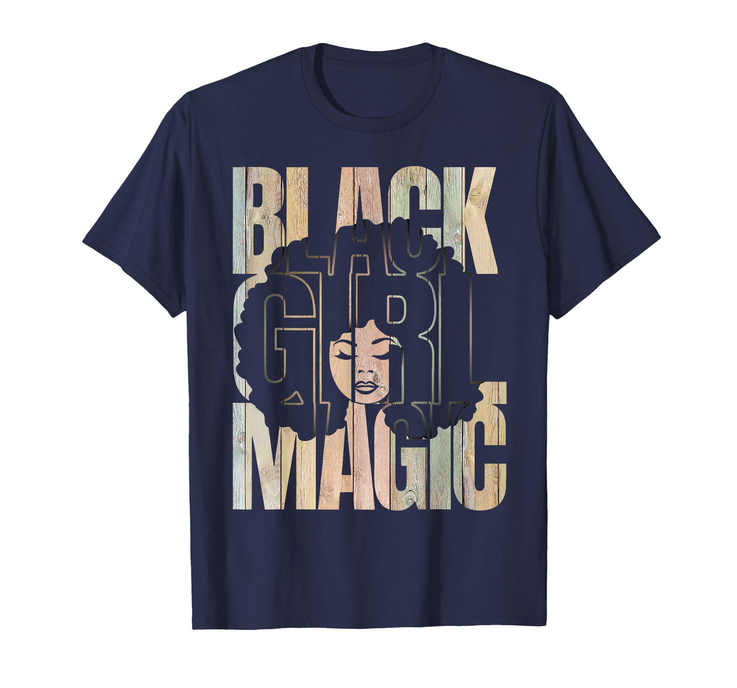 Black Girl Magic Black History Month Melanin Black Women T-Shirt