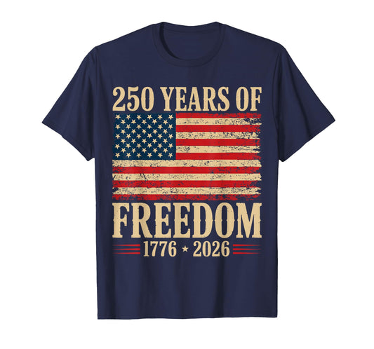 250th America Anniversary Independence 250 years of freedom T-Shirt