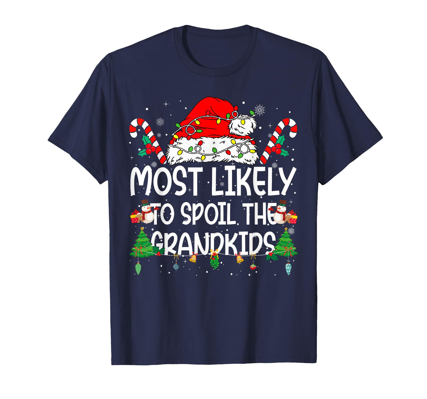 Family Matching Xmas Most Likely to Spoil The Grandkids T-Shirt