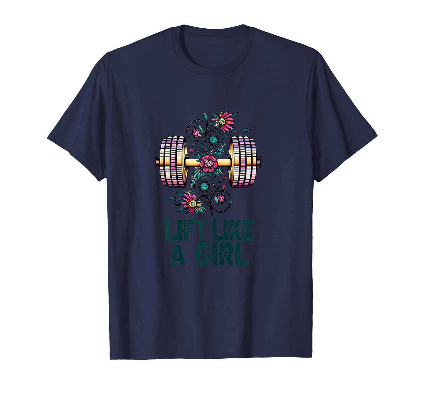 Womens Lift like A Girl Weightlifting T-Shirt