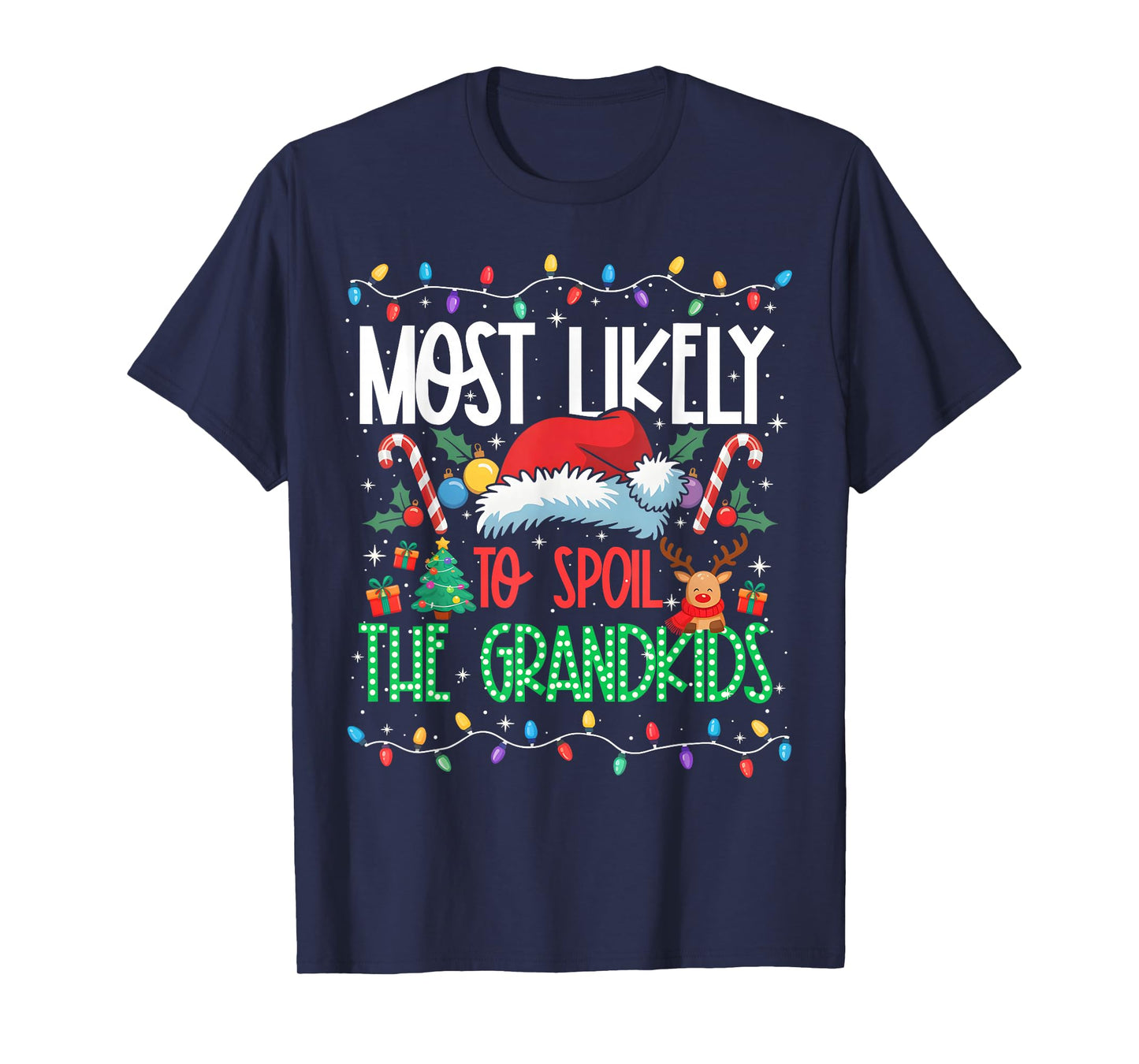 Most Likely to Spoil The Grandkids Funny Matching Xmas T-Shirt